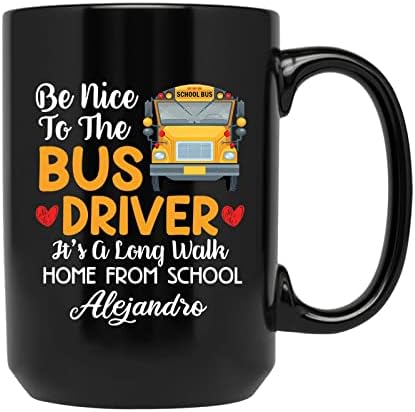 Budite ljubazni prema šoljici za čaj vozača autobusa, šoljici sa prilagođenim imenom za vozača autobusa,