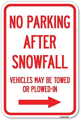Nema parkinga nakon snježnih padavina, vozila se mogu vući ili oranje s desne strelicom | 12 x 18