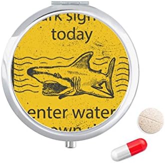 Ajkula ulazi u vodu na vlastitu odgovornost kutija za pilule džepna kutija za skladištenje lijekova