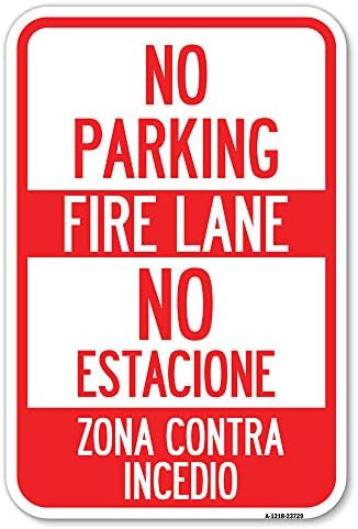Nema parking vatrene trake - no estacione zona contra incendio | 18 x 24 teškim mjernim aluminijskim protokom